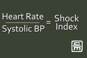 Heart rate divided by Systolic BP = Shock index