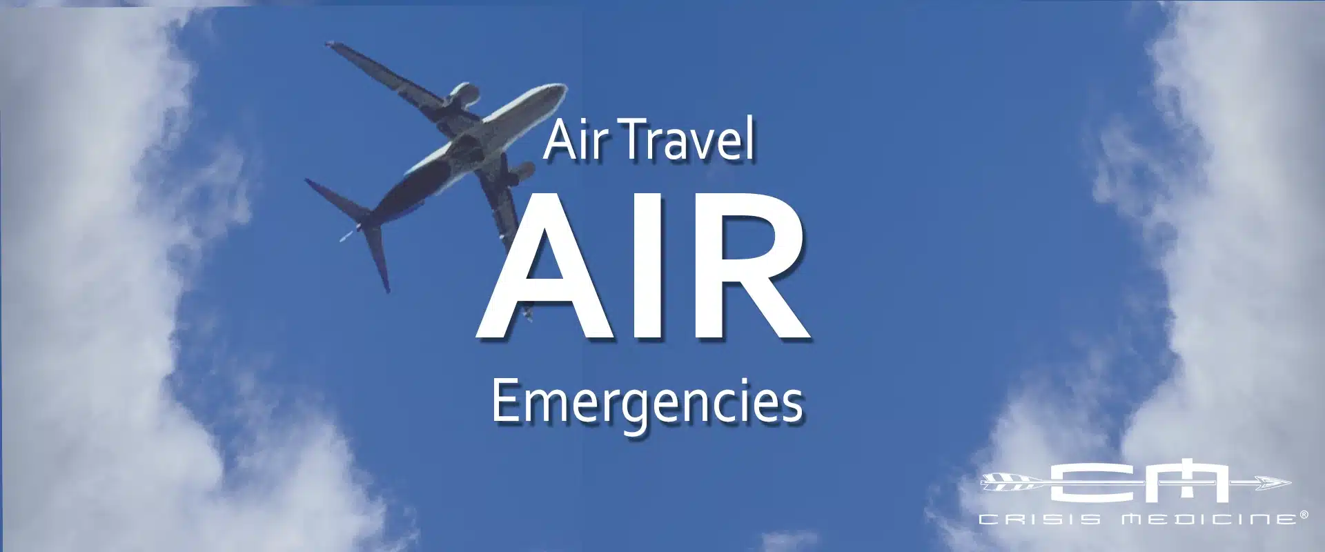 Crisis Medicine Air Travel Emergencies